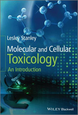 Molecular and Cellular Toxicology an Introduction
