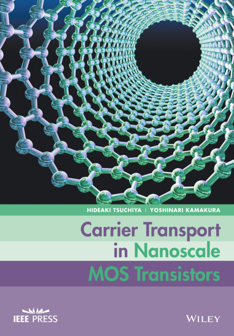 Cover image for book Carrier Transport in Nanoscale MOS Transistors
