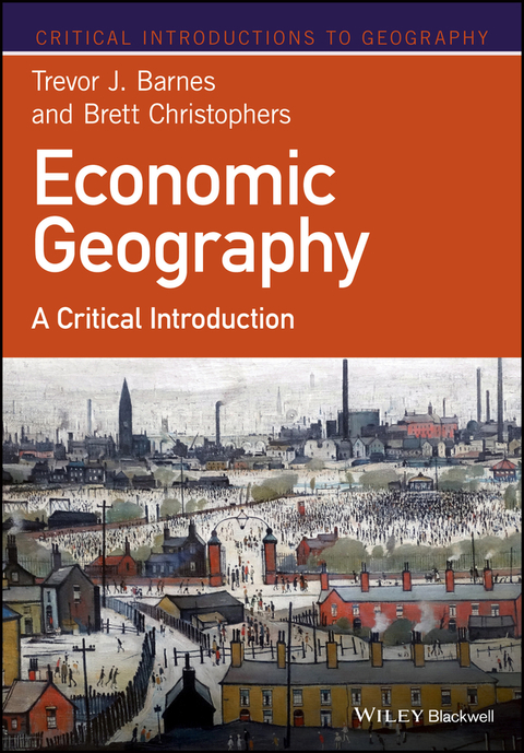 Cover image for book Economic Geography: A Critical Introduction