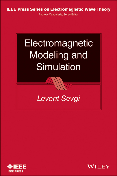 Cover image for book Electromagnetic Modeling and Simulation