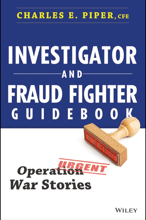 Cover image for book Investigator and Fraud Fighter Guidebook: Operation War Stories