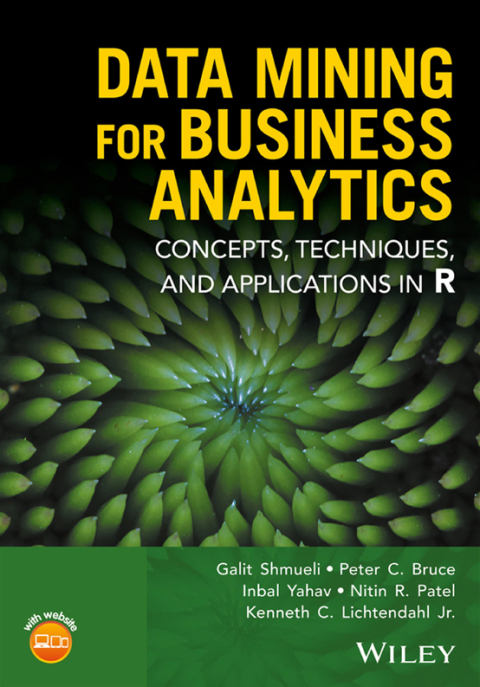 Cover image for book Data Mining for Business Analytics: Concepts, Techniques, and Applications in R