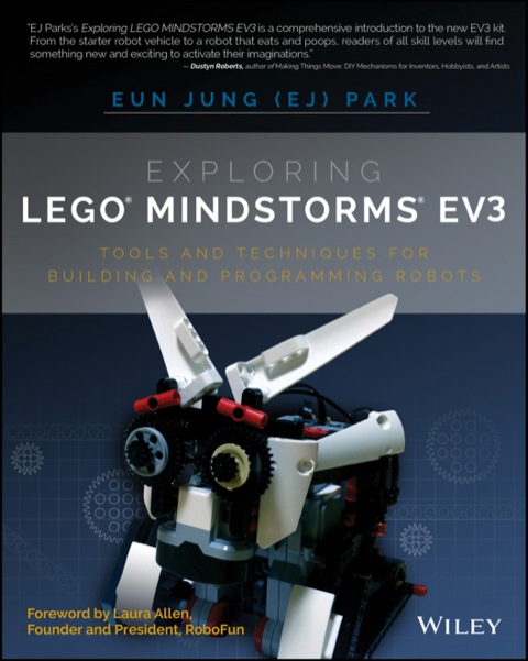 Cover image for book Exploring LEGO Mindstorms EV3: Tools and Techniques for Building and Programming Robots