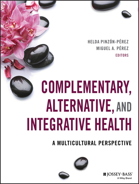 Cover image for book Complementary, Alternative, and Integrative Health: A Multicultural Perspective