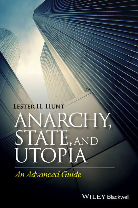 Cover image for book Anarchy, State, and Utopia: An Advanced Guide