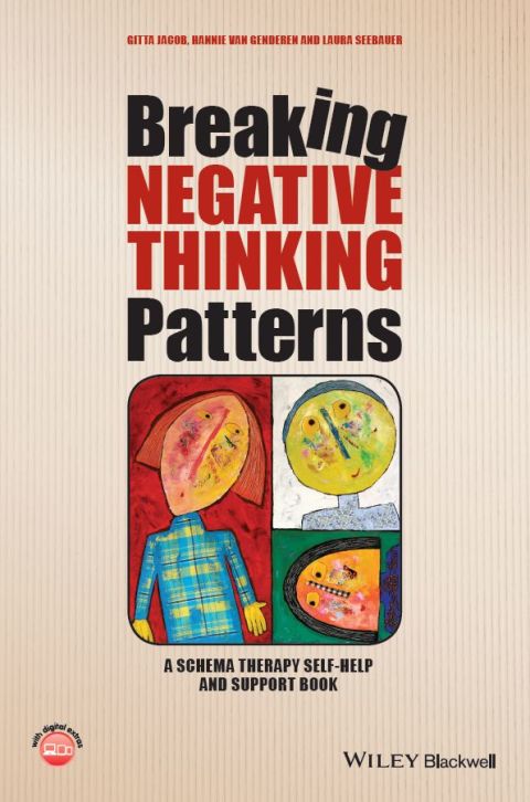 Cover image for book Breaking Negative Thinking Patterns: A Schema Therapy Self-Help and Support Book