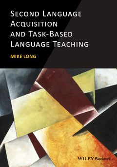 SECOND LANGUAGE ACQUISITION AND TASK BASED LANGUAGE TEACHING