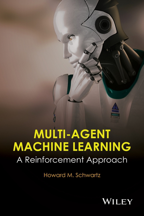 Cover image for book Multi-Agent Machine Learning: A Reinforcement Approach