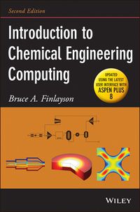 INTRODUCTION TO CHEMICAL ENGINEERING COMPUTING