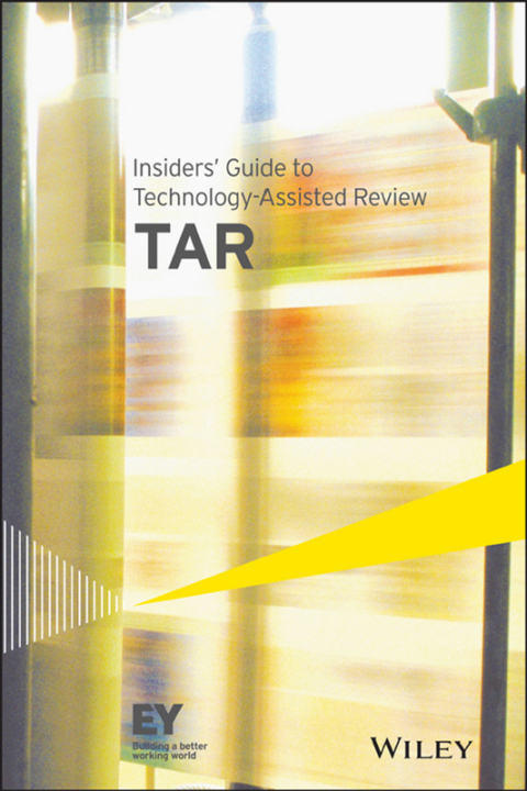 Cover image for book Insiders' Guide to Technology-Assisted Review (TAR)
