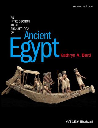 Introduction to the Archaeology of Ancient Egypt