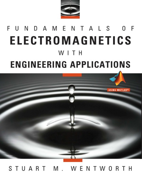 Cover image for book Fundamentals of Electromagnetics with Engineering Applications