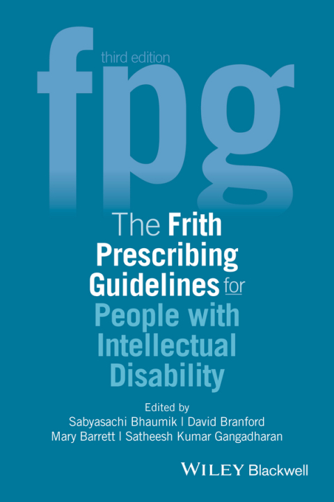 The Frith Prescribing Guidelines for People with Intellectual Disability 