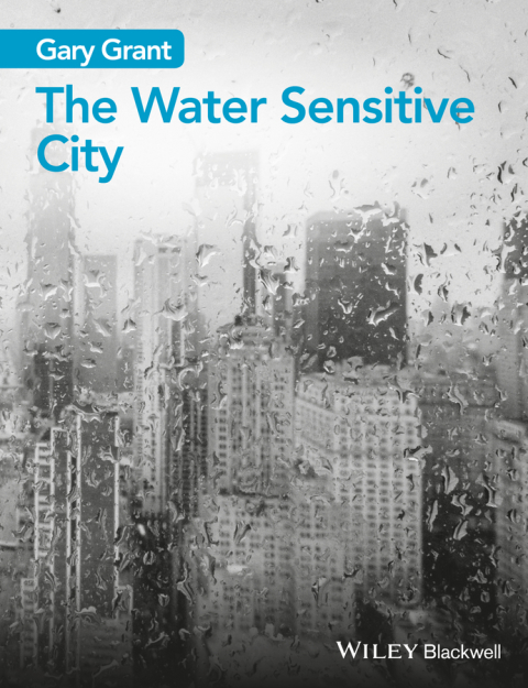 Cover image for book The Water Sensitive City