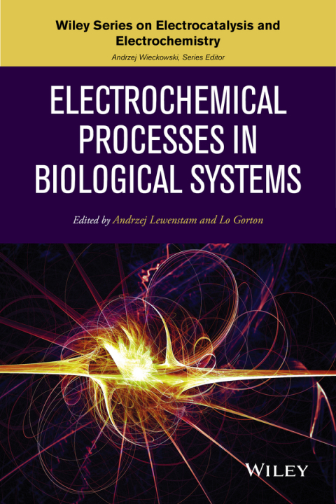 Cover image for book Electrochemical Processes in Biological Systems