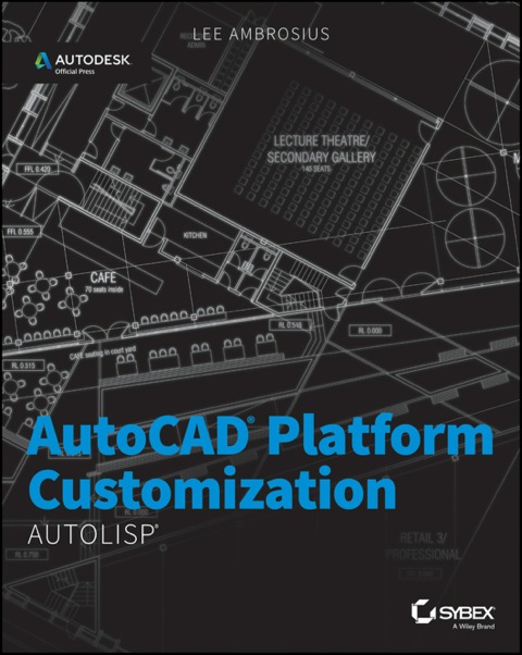 Cover image for book AutoCAD Platform Customization: AutoLISP