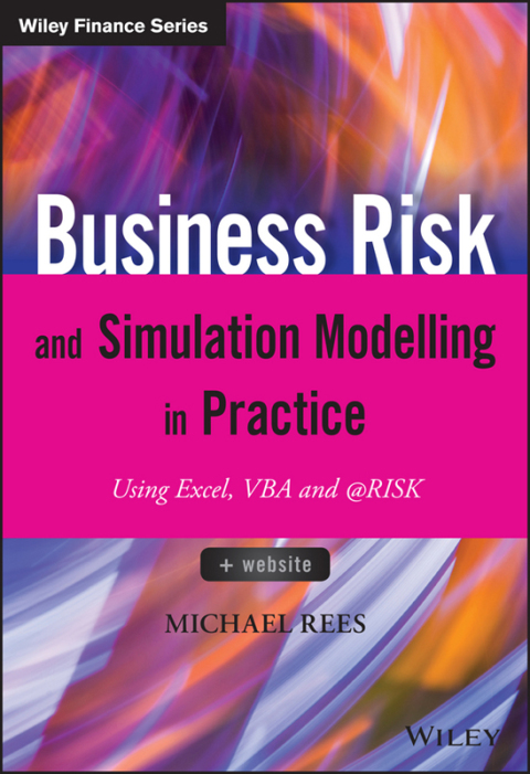 Cover image for book Business Risk and Simulation Modelling in Practice