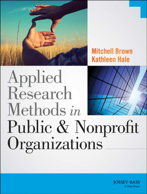 Cover image for book Applied Research Methods in Public and Nonprofit Organizations
