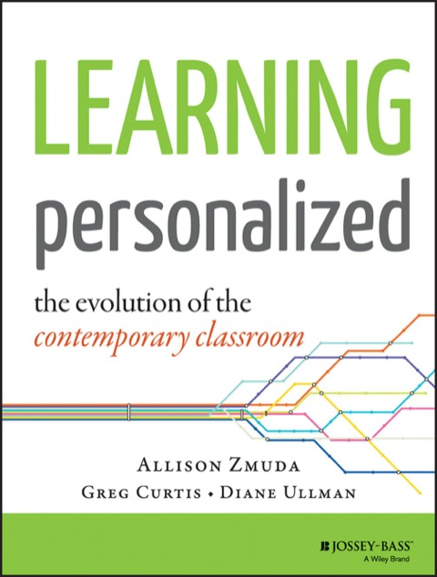 Cover image for book Learning Personalized: The Evolution of the Contemporary Classroom