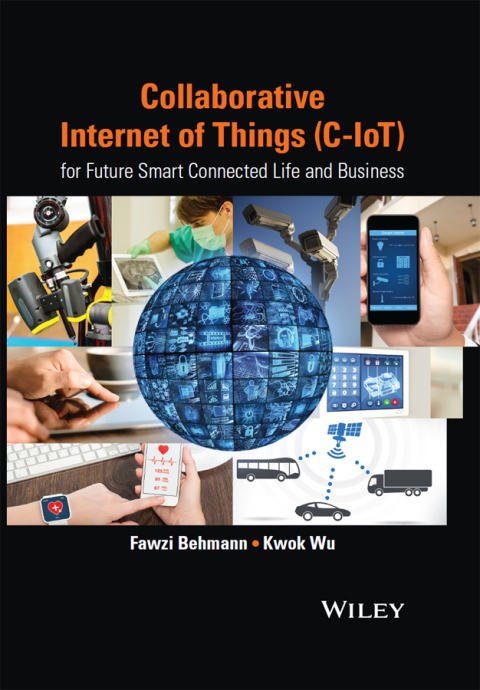Cover image for book Collaborative Internet of Things (C-IoT): for Future Smart Connected Life and Business