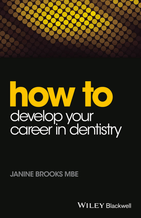 How to Develop Your Career in Dentistry 