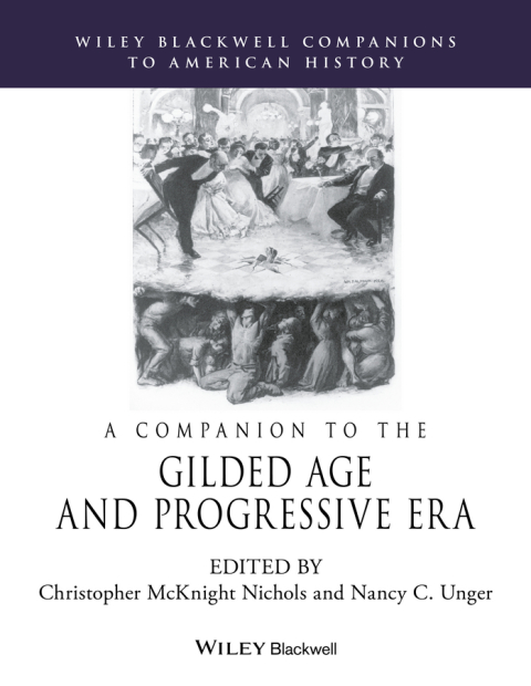 Cover image for book A Companion to the Gilded Age and Progressive Era