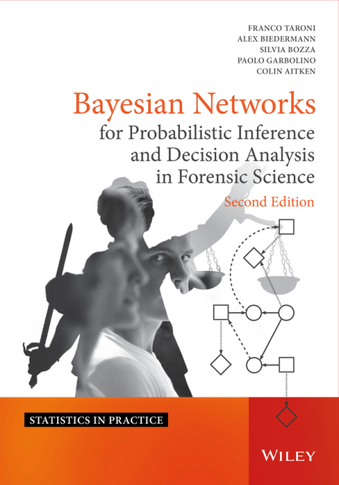 Cover image for book Bayesian Networks for Probabilistic Inference and Decision Analysis in Forensic Science