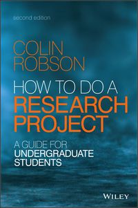How To Do A Research Project A Guide For Undergraduate