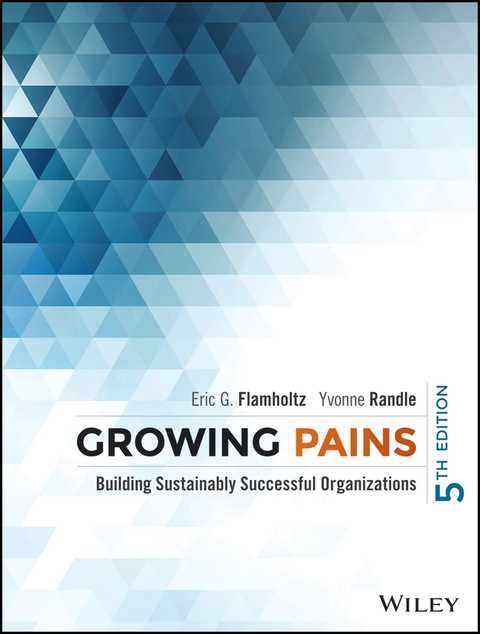 Cover image for book Growing Pains: Building Sustainably Successful Organizations