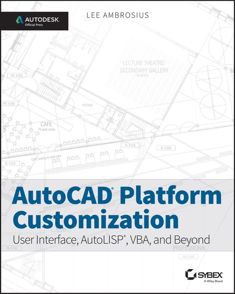 Cover image for book AutoCAD Platform Customization: User Interface, AutoLISP, VBA, and Beyond