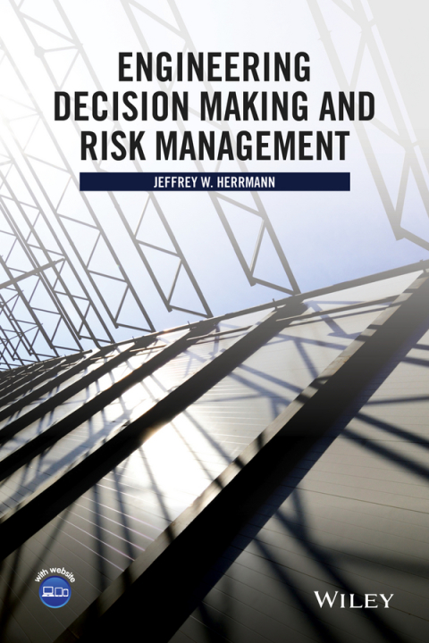 Cover image for book Engineering Decision Making and Risk Management