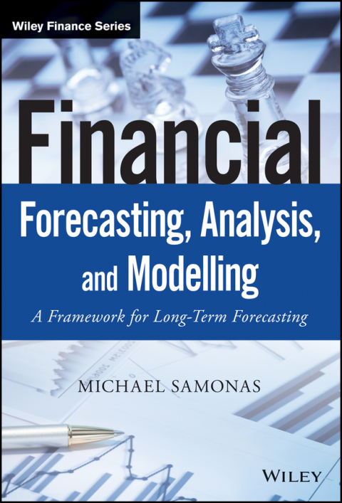 Cover image for book Financial Forecasting, Analysis, and Modelling