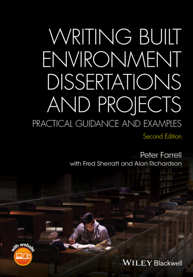 Writing Built Environment Dissertations and Projects Practical Guidance and Examples