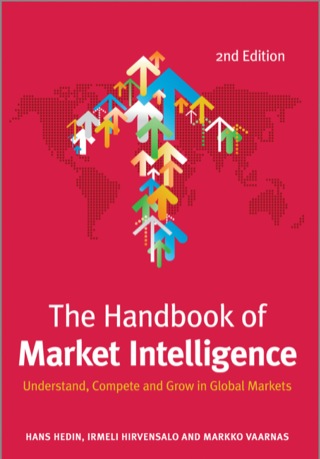 The Handbook of Market Intelligence: Understand, Compete and Grow in Global Markets