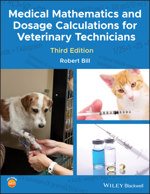 Cover image for book Medical Mathematics and Dosage Calculations for Veterinary Technicians