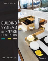 صورة الغلاف: Building Systems for Interior Designers 3rd edition 9781118925546