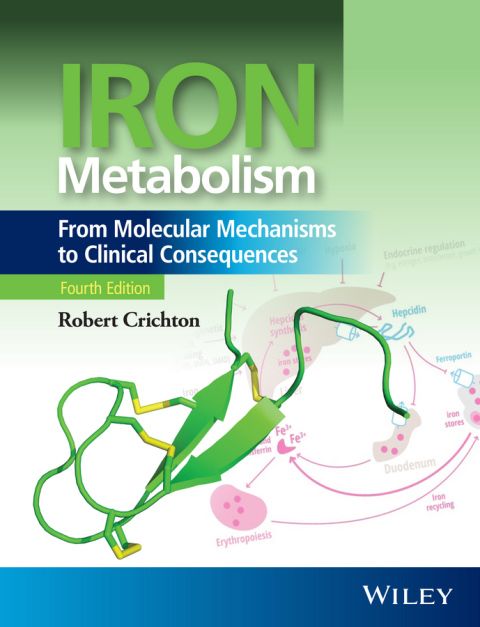 Cover image for book Iron Metabolism: From Molecular Mechanisms to Clinical Consequences, 4th Edition