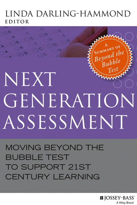 Cover image for book Next Generation Assessment: Moving Beyond the Bubble Test to Support 21st Century Learning