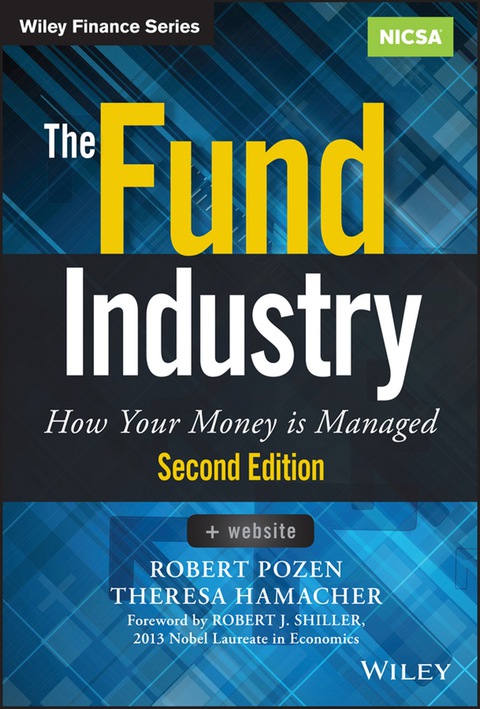 Cover image for book The Fund Industry: How Your Money is Managed