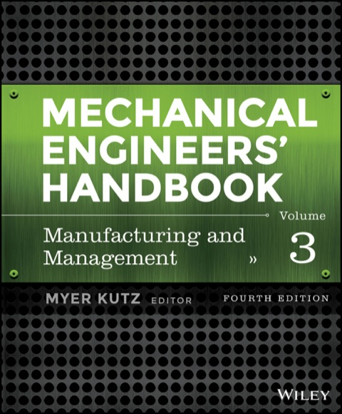 Cover image for book Mechanical Engineers' Handbook, Volume 3, Manufacturing and Management
