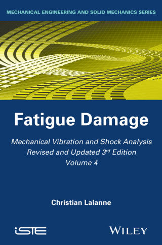 Mechanical Vibration and Shock Analysis, Fatigue Damage