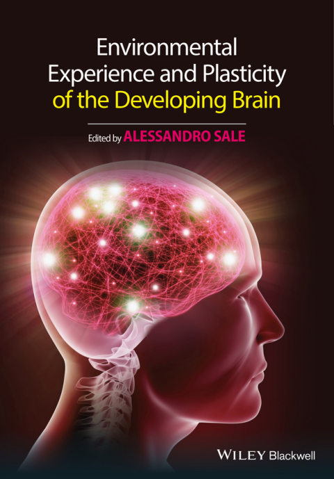 Cover image for book Environmental Experience and Plasticity of the Developing Brain