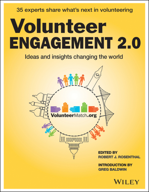 Volunteer Engagement 2.0: Ideas and Insights Changing the World 