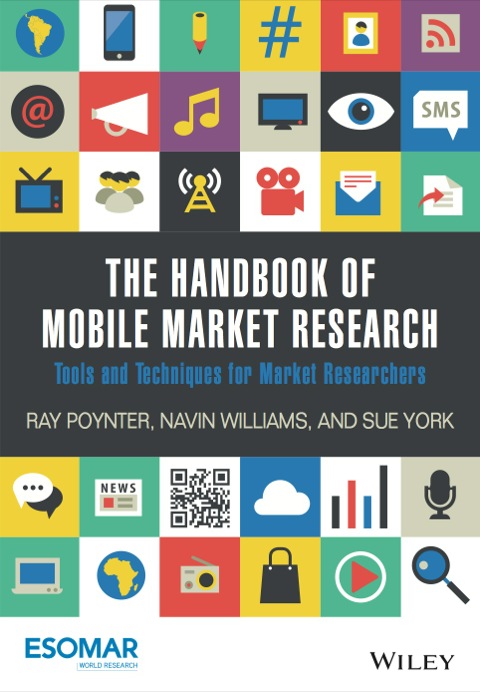 Cover image for book The Handbook of Mobile Market Research: Tools and Techniques for Market Researchers