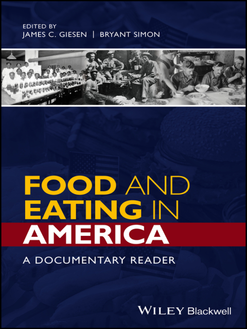 Cover image for book Food and Eating in America: A Documentary Reader