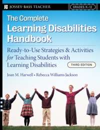Cover image: The Complete Learning Disabilities Handbook: Ready-to-Use Strategies and Activities for Teaching Students with Learning Disabilities 3rd edition 9780787997557