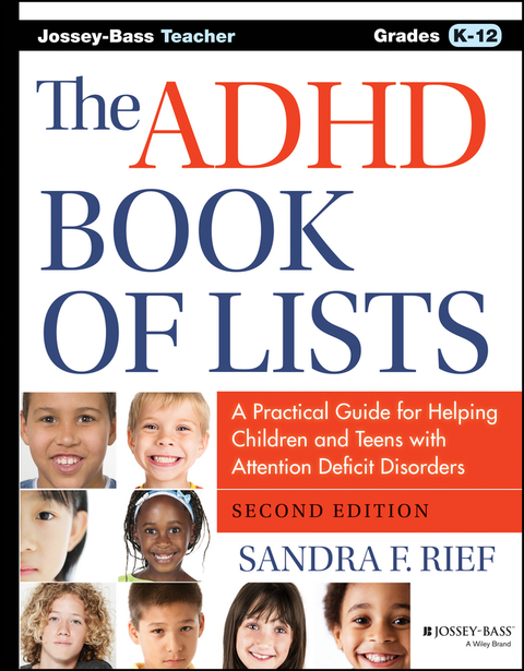 Cover image for book The ADHD Book of Lists: A Practical Guide for Helping Children and Teens with Attention Deficit Disorders