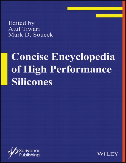 Concise Encyclopedia of High Performance Silicones 