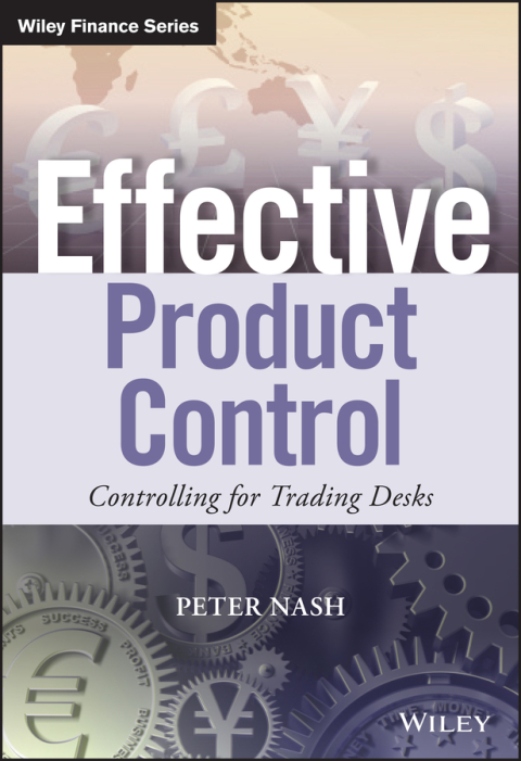 Cover image for book Effective Product Control: Controlling for Trading Desks