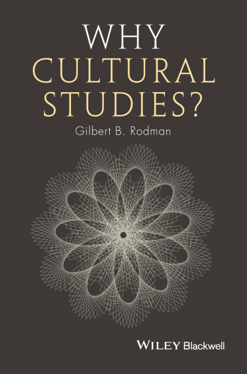 Cover image for book Why Cultural Studies?